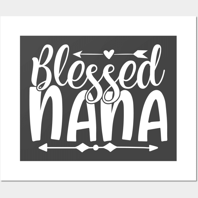 Blessed Nana Wall Art by kimmieshops